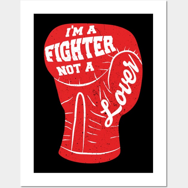 I'm A Fighter Not A Lover - Red Wall Art by LeanneSimpson